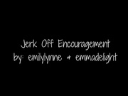 Emilylynne - Jerk Off Encouragement (with EmmaDelight) in private premium video